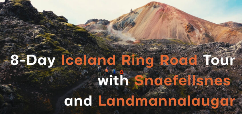 8day-iceland-Ring-Road-tour-with-Snaefellsnes-and-Landmannalaugar 8day-iceland-Ring-Road-tour-with-Snaefellsnes-and-Landmannalaugar